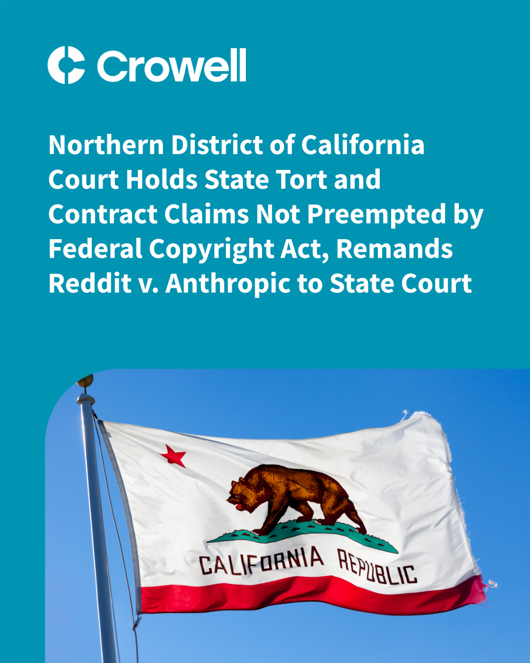 Northern District of California Court Holds State Tort and Contract ...