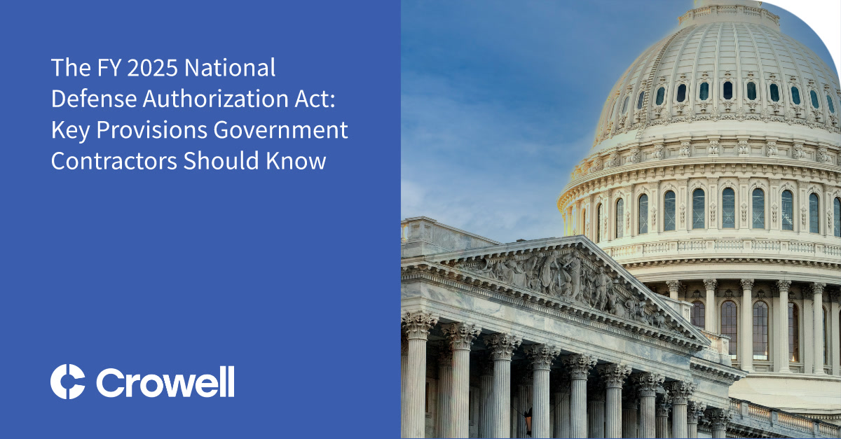 The FY 2025 National Defense Authorization Act Key Provisions Government Contractors Should