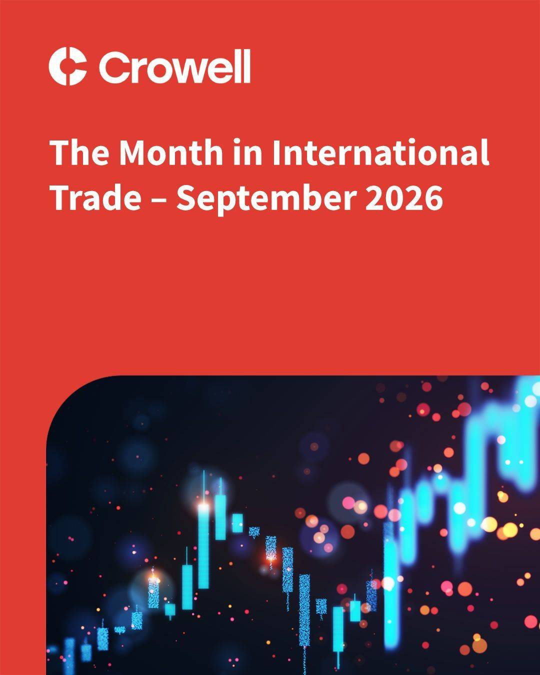 The Month in International Trade: September 2026 | Key Tariff ...