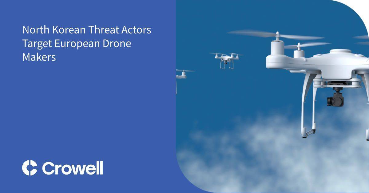 North Korean Threat Actors Target European Drone Makers