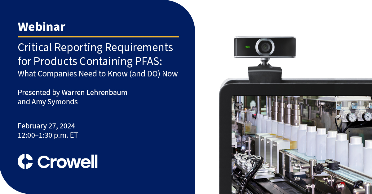 Critical Reporting Requirements for Products Containing PFAS What