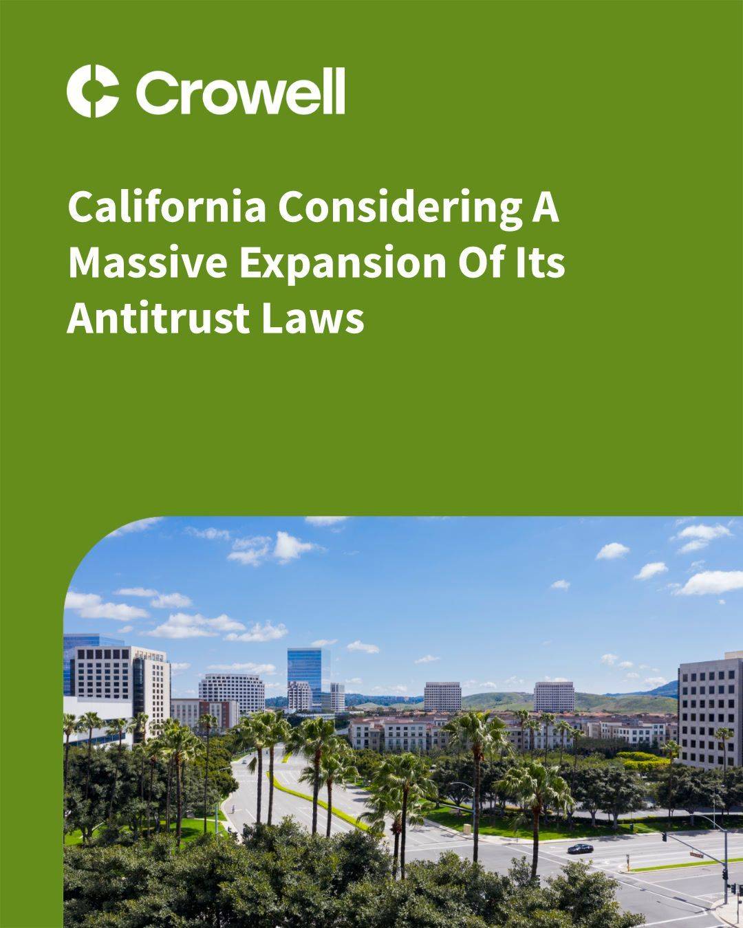 California Considerando una Amplia Expansión de sus Leyes Antimonopolio