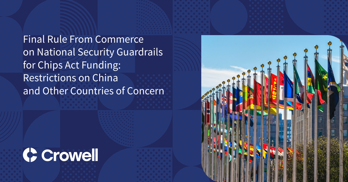Final Rule From Commerce on National Security Guardrails for CHIPS Act