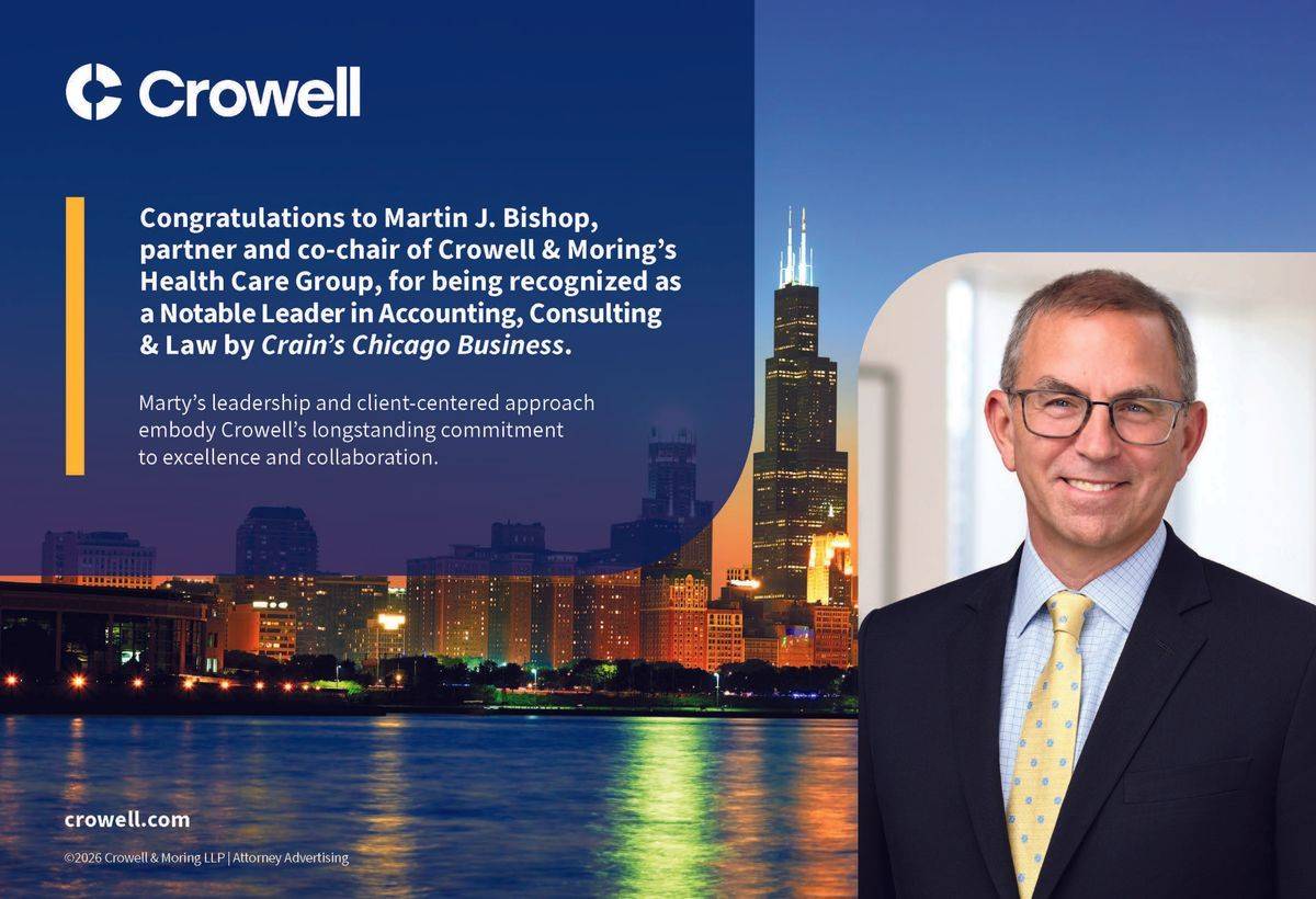 Martin Bishop Named Crain's Chicago Business 2026 Notable Leader in Law | Crowell & Moring