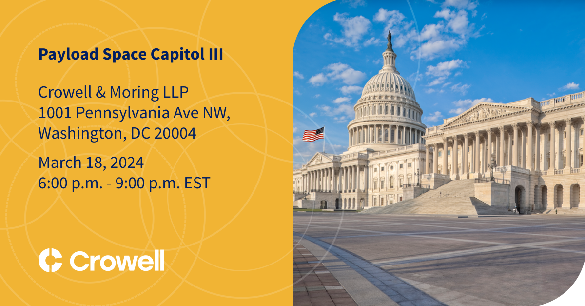 Payload Space Capitol III Crowell & Moring LLP