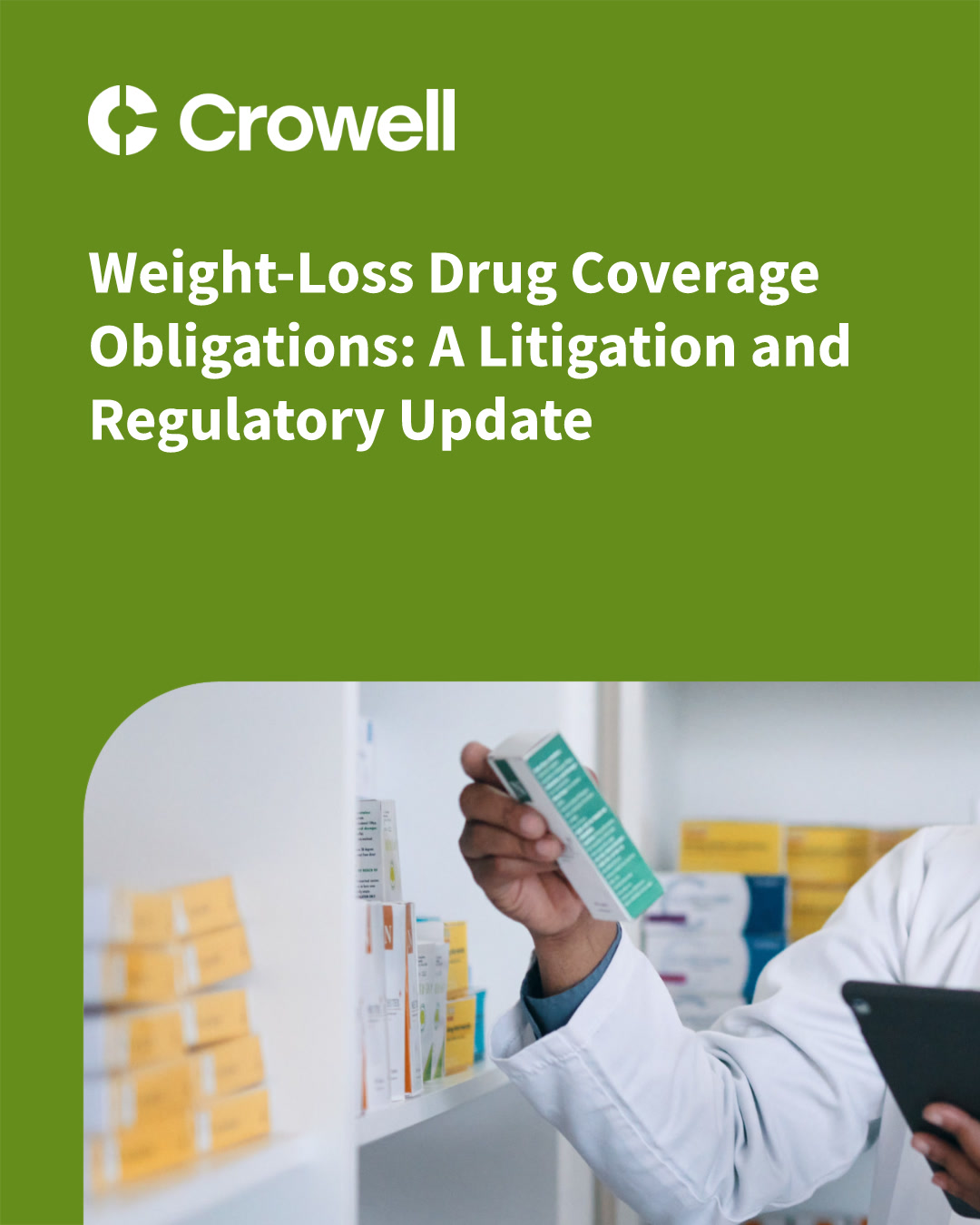 Weight-Loss Drug Coverage Obligations: A Litigation and Regulatory Update