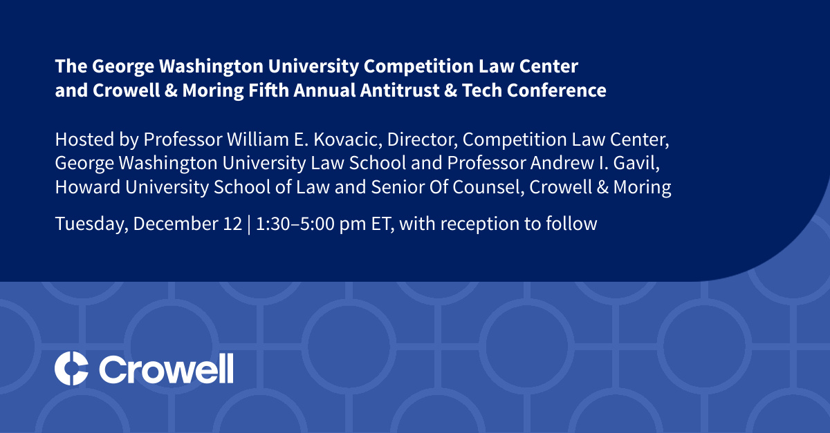 The Washington University Competition Law Center and Crowell