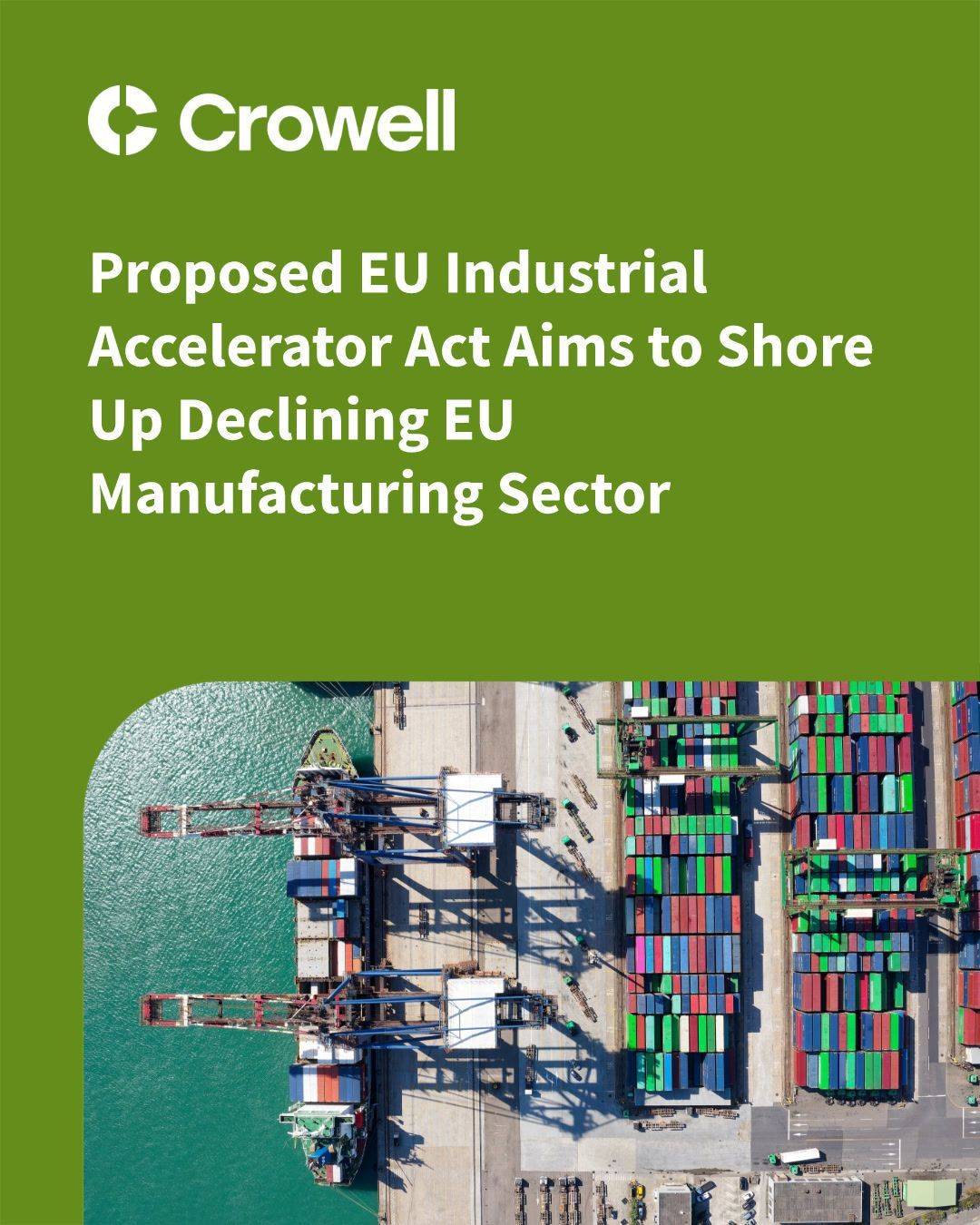 Proposed EU Industrial Accelerator Act Aims to Shore Up Declining EU Manufacturing Sector