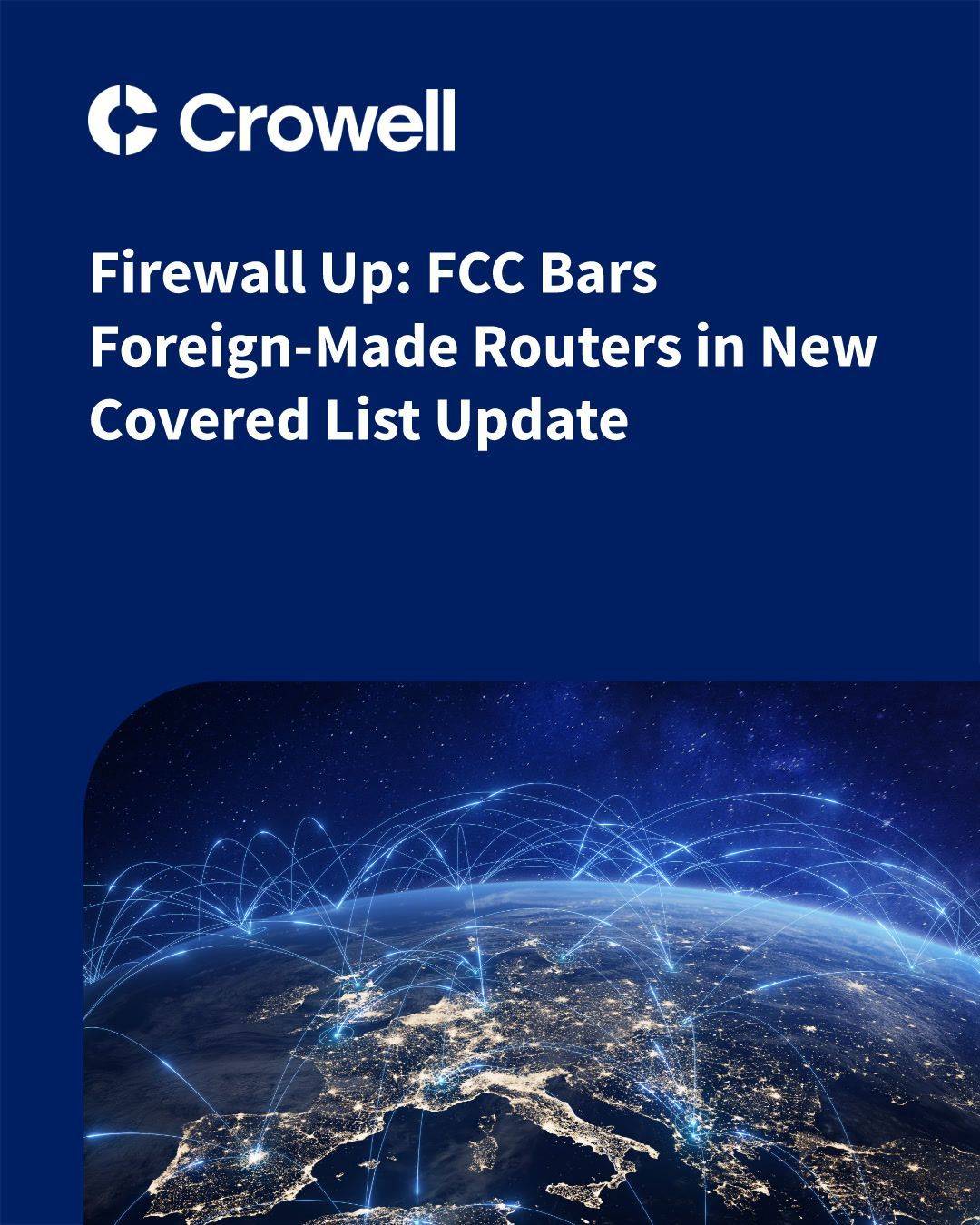 Firewall Up: FCC Bars Foreign-Made Routers in New Covered List Update ...